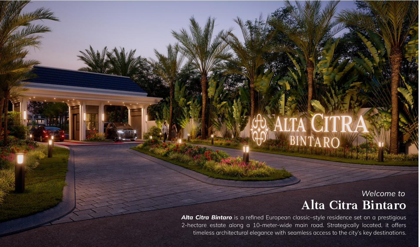 Alta Citra Bintaro Resmikan Marketing Gallery, Tawarkan Hunian Bergaya Eropa Klasik